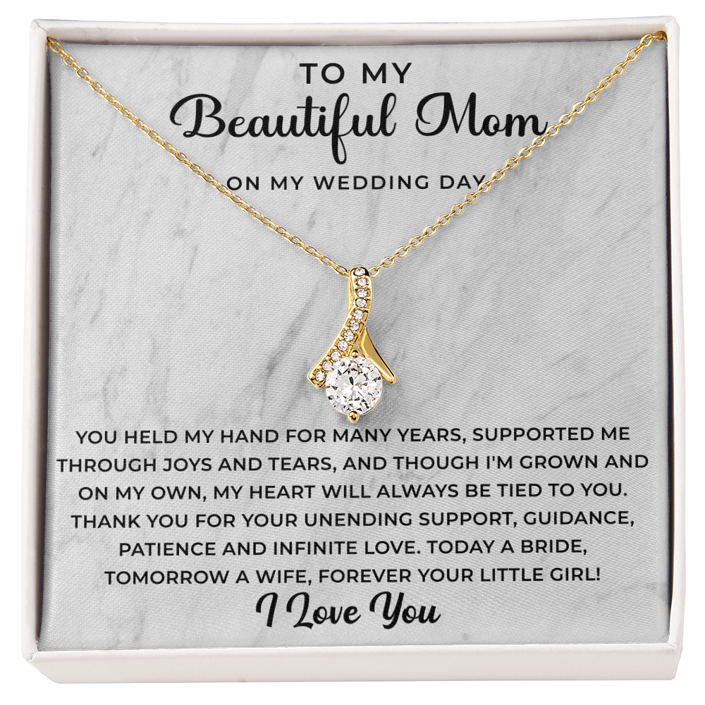 to my beautiful mom on my wedding day Necklace - Your Little Girl - Mother of the Bride Gift From Daughter - Mother of the Bride Necklace From Bride - Mom of Bride - Beauty Belliss